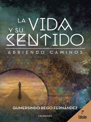 cover image of La vida y su sentido